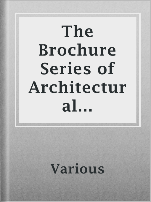 Cover image for The Brochure Series of Architectural Illustration, Volume 01, No. 06, June 1895